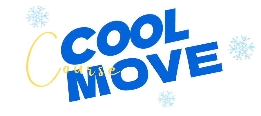 COOL MOVE